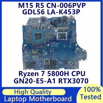  CN-006PVP 006PVP 06PVP За дънна платка за лаптоп DELL M15 R5 с процесор Ryzen 7 5800H GN20-E5-A1 RTX3070 LA-K453P 100% тестван добър