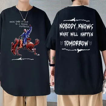  Rapper Bad Bunny Hip Hop Men T Shirt Nadie Sabe Lo Que Va A Pasar Mañana T-shirts Nobody Knows What Will Happen Tomorrow Tshirt